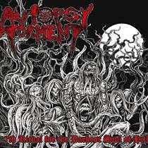Autopsy Torment : 7th Ritual For The Darkest Soul Of Hell